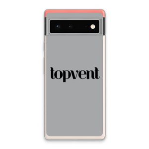 Topvent Grijs Zwart: Google Pixel 6 Transparant Hoesje