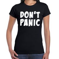 Dont panic / geen paniek t-shirt zwart voor dames