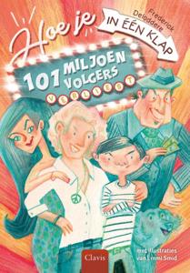 Hoe je in één klap 101 miljoen volgers verliest (Hardback)