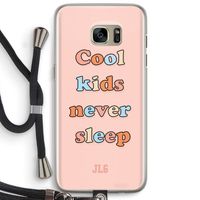 Cool Kids Never Sleep: Samsung Galaxy S7 Edge Transparant Hoesje met koord