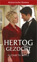 Hertog gezocht - Elizabeth Boyle - ebook