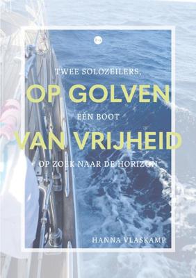 Op golven van vrijheid (Paperback)