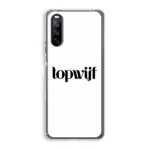 Topwijf Wit: Sony Xperia 10 III Transparant Hoesje