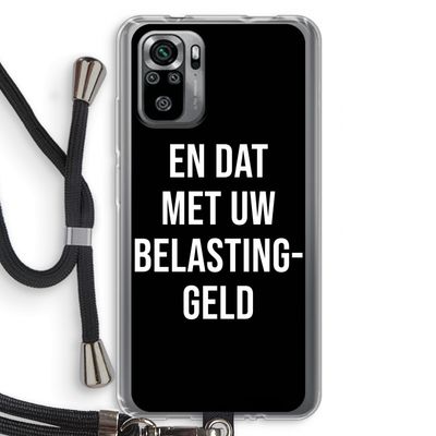 Belastinggeld - Zwart: Xiaomi Redmi Note 10S Transparant Hoesje met koord