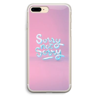 Sorry not sorry: iPhone 7 Plus Transparant Hoesje