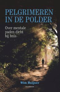 Wandelgids Pelgrimeren in de polder | Uitgeverij Noordboek