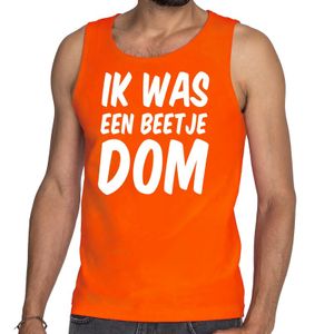 Oranje Ik was een beetje dom tanktop / mouwloos shirt voor heren