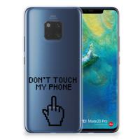 Huawei Mate 20 Pro Silicone-hoesje Finger Don&apos;t Touch My Phone