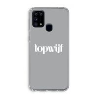 Topwijf Grijs Wit: Samsung Galaxy M31 Transparant Hoesje