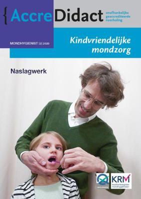 Kindvriendelijke mondzorg (Paperback)