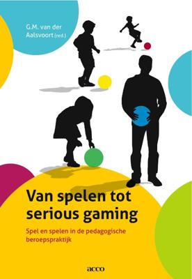 Van spelen tot serious gaming (Paperback)