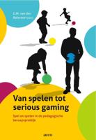 Van spelen tot serious gaming (Paperback)