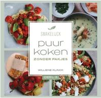 Puur koken zonder pakjes (Paperback)