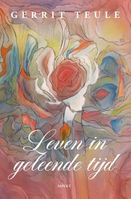 Leven in geleende tijd (Paperback)