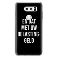 Belastinggeld - Zwart: LG V30 Transparant Hoesje