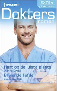 Hart op de juiste plaats ; Blijvende liefde - Dianne Drake, Susan Carlisle - ebook