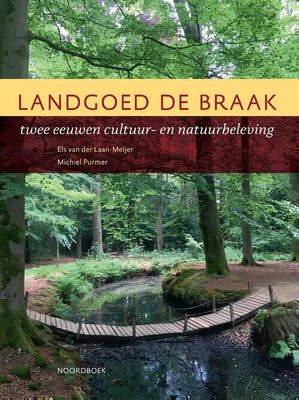 Landgoed De Braak - Els van der Laan-Meijer, Michiel Purmer - Paperback (9789056157265)