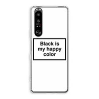 Black is my happy color: Sony Xperia 1 III Transparant Hoesje