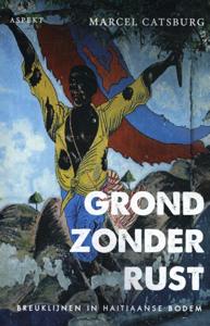 Grond zonder rust (Paperback)
