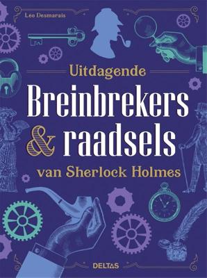 Uitdagende breinbrekers & raadsels van Sherlock Holmes (Hardback)