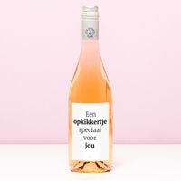 Wijnfles Een Opkikkertje Speciaal Voor Jou - Rosé (Blush Rosé)