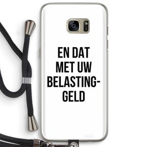 Belastinggeld: Samsung Galaxy S7 Edge Transparant Hoesje met koord