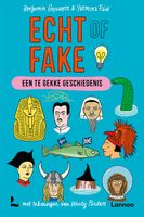 Een te gekke geschiedenis - Echt of fake - Benjamin Goyvaerts, Yasmina Faid - ebook