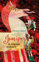 Juniper de zingende eenhoorn - Henry Lloyd - ebook