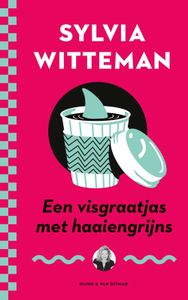 Een visgraatjas met haaiengrijns - Sylvia Witteman - ebook