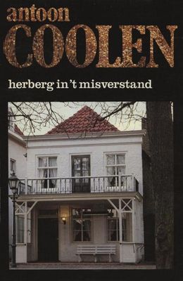 Herberg in 't misverstand - Antoon Coolen - ebook