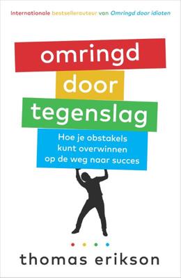 Omringd door Tegenslag - Relaties & Persoonlijke ontwikkeling - Spiritueelboek.nl