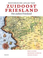 Historische atlas van Zuidoost Friesland (Hardback)