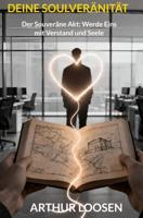 Deine Soulveränität - Arthur Loosen - ebook