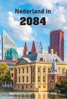 Nederland in 2084 (Paperback)