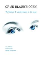 Op je blauwe ogen (Paperback)