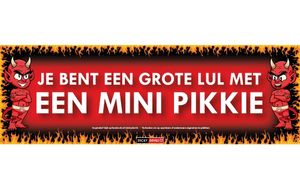 Sticky Devil Je bent een grote lul met een mini pikkie