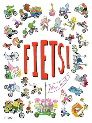 Fiets! - Alison Farrell - ebook
