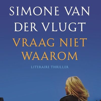 Vraag niet waarom