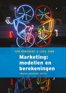 Marketing: modellen en berekeningen, 2e herziene editie (Paperback)