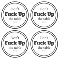 Citaat onderzetters Zin verpest de tafel niet