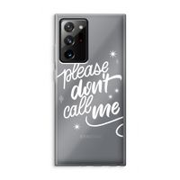 Don't call: Samsung Galaxy Note 20 Ultra / Note 20 Ultra 5G Transparant Hoesje