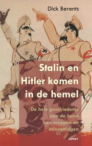 Stalin en Hitler komen in de hemel (Paperback)