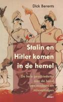 Stalin en Hitler komen in de hemel (Paperback)