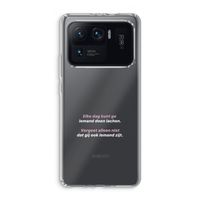 gij zijt ook iemand: Xiaomi Mi 11 Ultra Transparant Hoesje