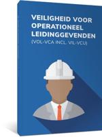 Veiligheid voor operationeel leidinggevenden (VOL-VCA) (Paperback)