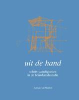 Uit de hand (Paperback)