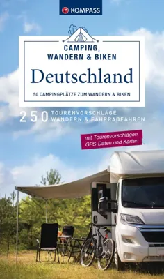 Campinggids - Fietsgids - Wandelgids Camping, Wandern & Biken Deutschland - 50 Campingplätze zum Wandern und Biken | Kompass