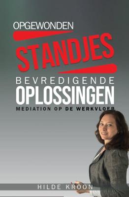 Opgewonden standjes en bevredigende oplossingen (Paperback)