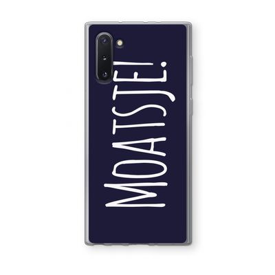 Moatsje!: Samsung Galaxy Note 10 Transparant Hoesje