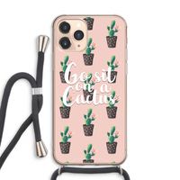 Cactus quote: iPhone 11 Pro Max Transparant Hoesje met koord